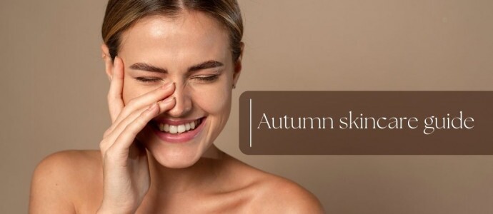 PRODUCT RECOMMENDATIONS FOR FALL SKIN CARE